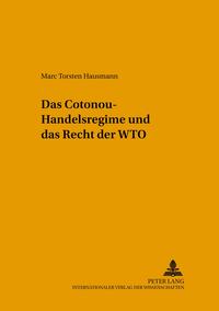 Das Cotonou-Handelsregime und das Recht der WTO