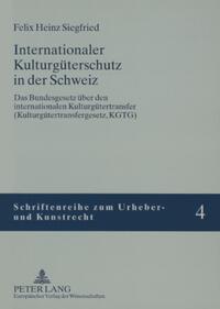 Internationaler Kulturgüterschutz in der Schweiz