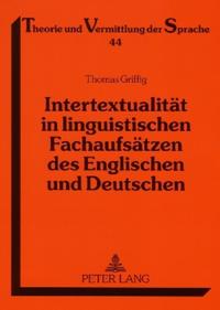 Intertextualität in linguistischen Fachaufsätzen des Englischen und Deutschen