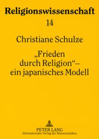 «Frieden durch Religion» – ein japanisches Modell