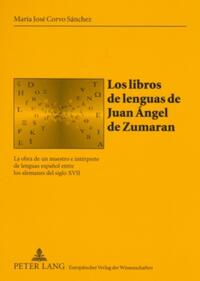 Los libros de lenguas de Juan Ángel de Zumaran