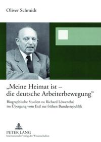 «Meine Heimat ist – die deutsche Arbeiterbewegung»