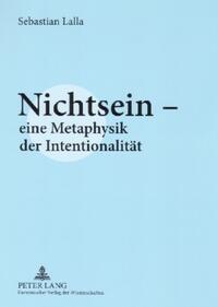 Nichtsein – eine Metaphysik der Intentionalität