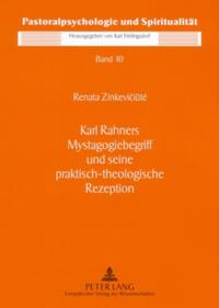 Karl Rahners Mystagogiebegriff und seine praktisch-theologische Rezeption