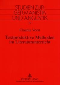 Textproduktive Methoden im Literaturunterricht