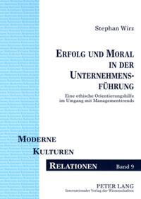 Erfolg und Moral in der Unternehmensführung