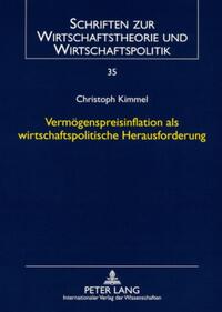 Vermögenspreisinflation als wirtschaftspolitische Herausforderung