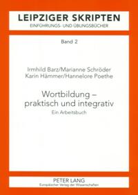 Wortbildung – praktisch und integrativ