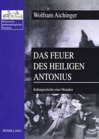 Das Feuer des heiligen Antonius