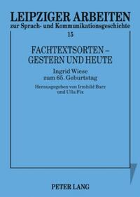 Fachtextsorten – gestern und heute