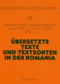 Übersetzte Texte und Textsorten in der Romania