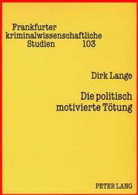 Die politisch motivierte Tötung