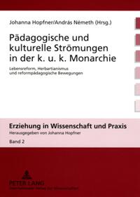 Pädagogische und kulturelle Strömungen in der k. u. k. Monarchie