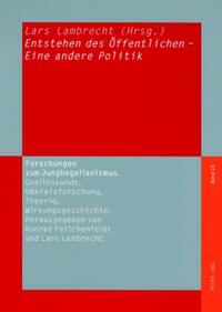 Entstehen des Öffentlichen – Eine andere Politik