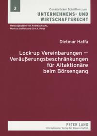 Lock-up Vereinbarungen – Veräußerungsbeschränkungen für Altaktionäre beim Börsengang