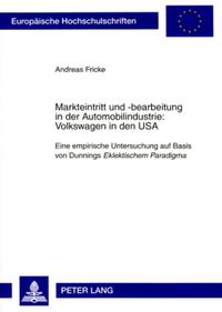 Markteintritt und -bearbeitung in der Automobilindustrie: Volkswagen in den USA