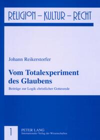 Vom Totalexperiment des Glaubens