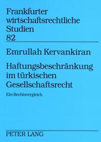 Haftungsbeschränkung im türkischen Gesellschaftsrecht