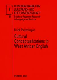 Cultural Conceptualisations in West African English