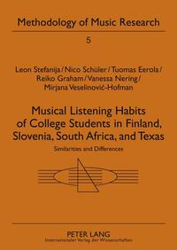 Musical Listening Habits of College Students in Finland, Slovenia, South Africa, and Texas