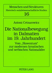 Die Nationalbewegung in Dalmatien im 19. Jahrhundert