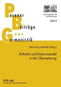 Ästhetik und Kulturwandel in der Übersetzung