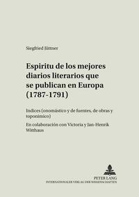 Espíritu de los mejores diarios literarios que se publican en Europa (1787-1791)