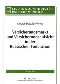 Versicherungsmarkt und Versicherungsaufsicht in der Russischen Föderation