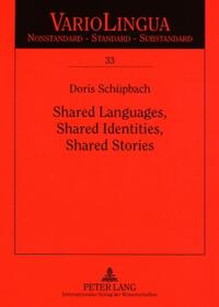 Shared Languages, Shared Identities, Shared Stories