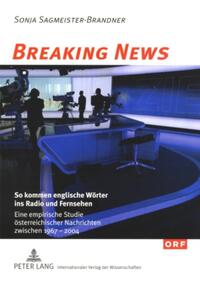 Breaking News: So kommen englische Wörter ins Radio und Fernsehen