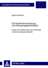 EG-Richtlinienumsetzung und Übergangsgerechtigkeit