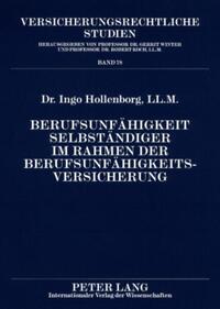 Berufsunfähigkeit Selbständiger im Rahmen der Berufsunfähigkeitsversicherung