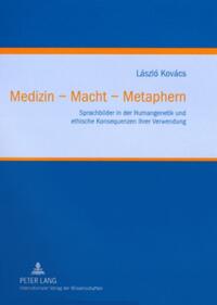 Medizin – Macht – Metaphern