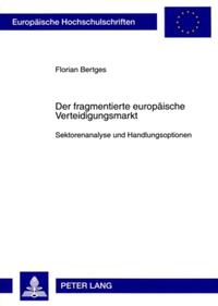 Der fragmentierte europäische Verteidigungsmarkt