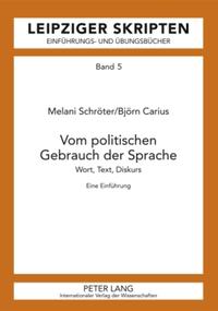 Vom politischen Gebrauch der Sprache