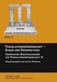 Translationswissenschaft – Stand und Perspektiven