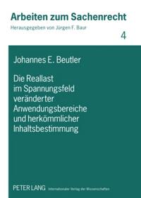 Die Reallast im Spannungsfeld veränderter Anwendungsbereiche und herkömmlicher Inhaltsbestimmung