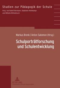 Schulporträtforschung und Schulentwicklung