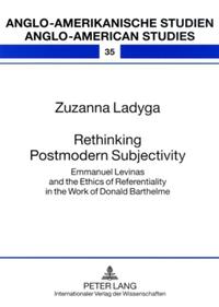 Rethinking Postmodern Subjectivity