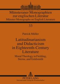 Latitudinarianism and Didacticism in Eighteenth-Century Literature