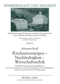 Kirchenvermögen – Nachhaltigkeit – Wirtschaftsethik