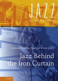 Jazz Behind the Iron Curtain