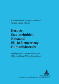 Kosovo – Staatsschulden – Notstand – EU-Reformvertrag – Humanitätsrecht