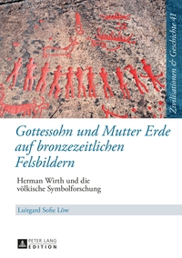 Gottessohn und Mutter Erde auf bronzezeitlichen Felsbildern