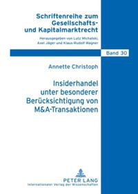 Insiderhandel unter besonderer Berücksichtigung von M&A-Transaktionen