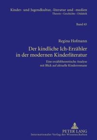 Der kindliche Ich-Erzähler in der modernen Kinderliteratur