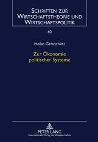 Zur Ökonomie politischer Systeme