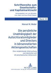 Die persönliche Unabhängigkeit der Aufsichtsratsmitglieder und Directors in börsennotierten Aktiengesellschaften