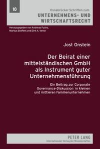 Der Beirat einer mittelständischen GmbH als Instrument guter Unternehmensführung