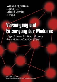 Versorgung und Entsorgung der Moderne